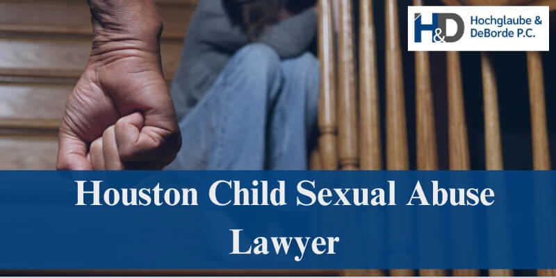 houston child sexual abuse lawyer